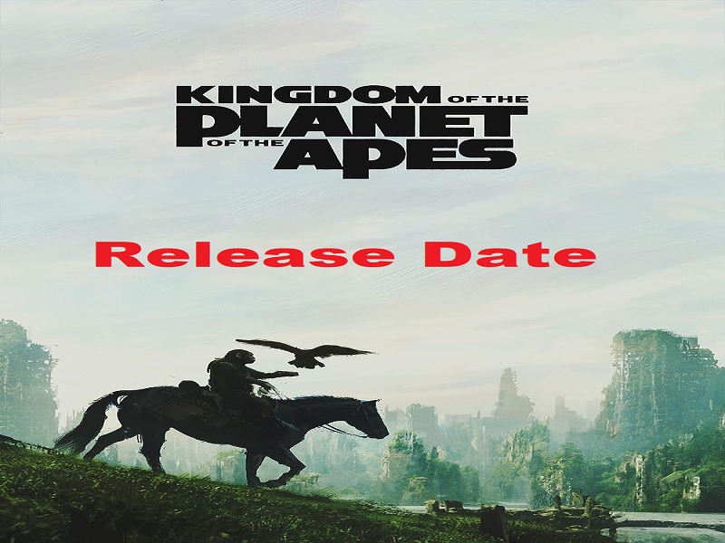 Kingdom of the Planet of the Apes release date