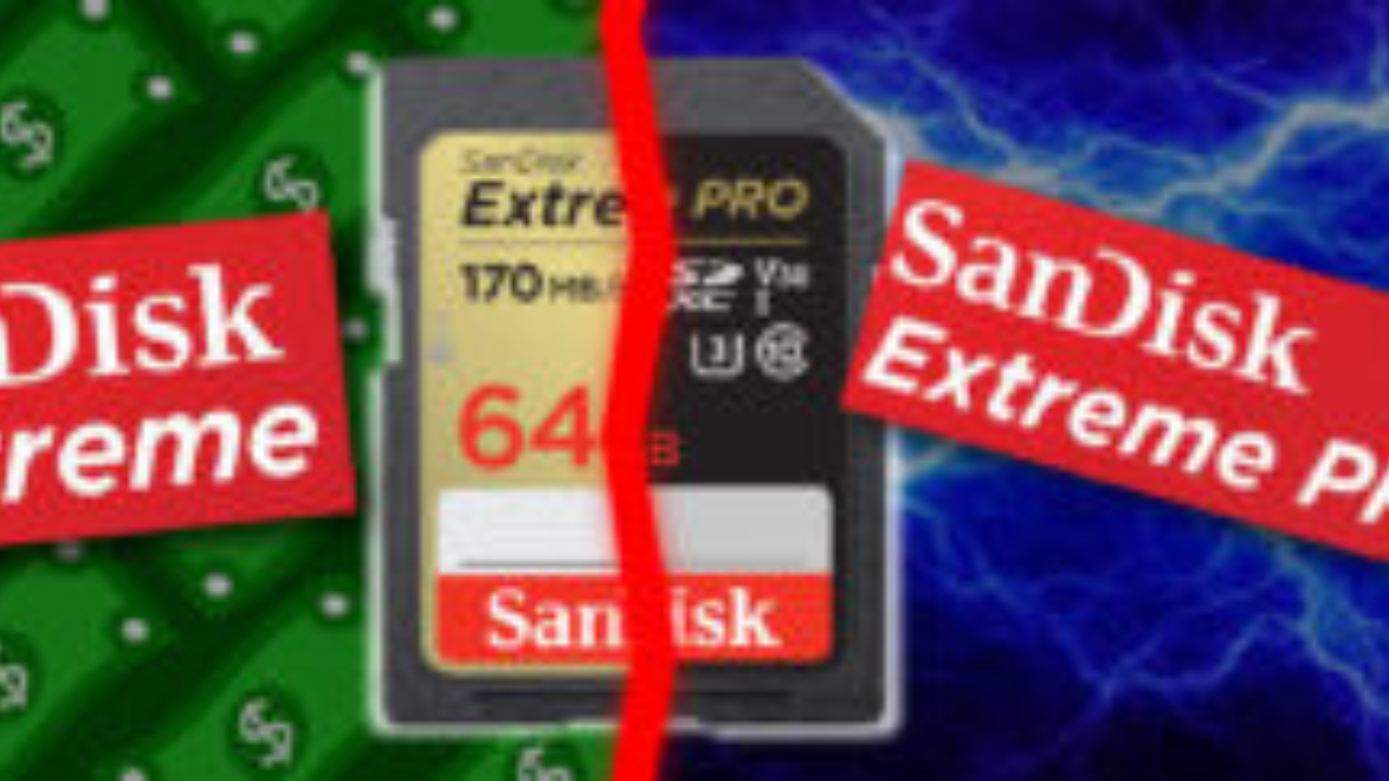 SanDisk extreme vs extreme pro.